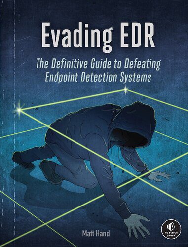 خرید و دانلود نسخه کامل کتاب Evading EDR: The Definitive Guide to Defeating Endpoint Detection Systems_6867e9693083f.jpeg خرید و دانلود نسخه کامل کتاب Evading EDR: The Definitive Guide to Defeating Endpoint Detection Systems