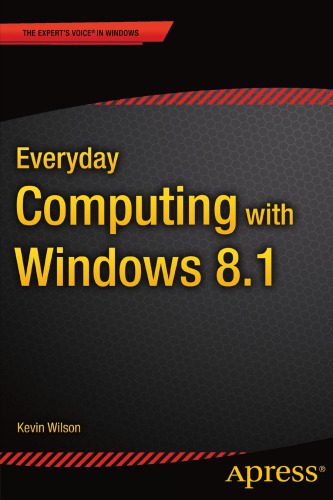خرید و دانلود نسخه کامل کتاب Everyday Computing with Windows 8.1_686c29e807a1a.jpeg خرید و دانلود نسخه کامل کتاب Everyday Computing with Windows 8.1