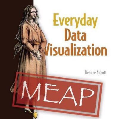 خرید و دانلود نسخه کامل کتاب Everyday Data Visualization (MEAP V05)