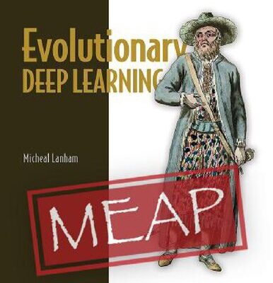 خرید و دانلود نسخه کامل کتاب Evolutionary Deep Learning (MEAP V12)