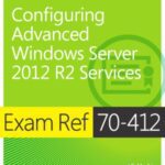 خرید و دانلود نسخه کامل کتاب Exam Ref 70-412  Configure Advanced Windows Server 2012 R2 Services