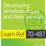 خرید و دانلود نسخه کامل کتاب Exam Ref 70-487: Developing Windows Azure and Web Services