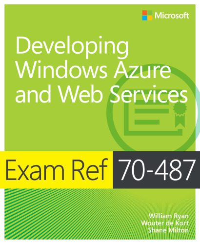 خرید و دانلود نسخه کامل کتاب Exam Ref 70-487: Developing Windows Azure and Web Services_686cbb17bd128.jpeg خرید و دانلود نسخه کامل کتاب Exam Ref 70-487: Developing Windows Azure and Web Services