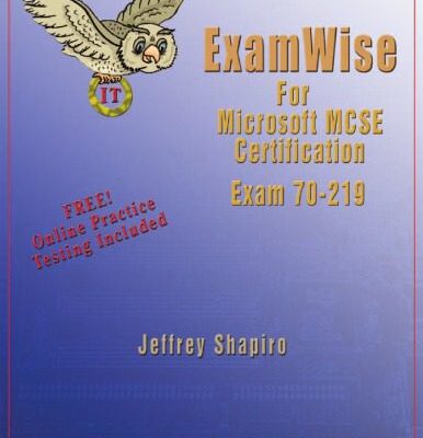 خرید و دانلود نسخه کامل کتاب Examwise for Designing a Microsoft Windows 2000 Directory Services Infrastructure Examination 70-219