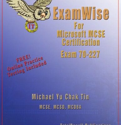 خرید و دانلود نسخه کامل کتاب Examwise for Installing, Configuring and Administering Microsoft Internet Security and Acceleration Server 2000 Enterprise Edition: Examination 70-227