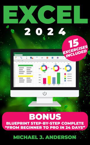 خرید و دانلود نسخه کامل کتاب Excel 2024: Mastering Excel’s Powerful Data Analysis Tools, Learn Advanced Techniques for Flawless Formulas. Become from beginners to advanced in less 24 days._68653e161827c.jpeg خرید و دانلود نسخه کامل کتاب Excel 2024: Mastering Excel’s Powerful Data Analysis Tools, Learn Advanced Techniques for Flawless Formulas. Become from beginners to advanced in less 24 days.