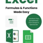 خرید و دانلود نسخه کامل کتاب Excel Formulas & Functions Made Easy: The Beginner’s Guide to Data Analysis in 2024: Transform Your Spreadsheets from Simple to Spectacular