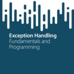 خرید و دانلود نسخه کامل کتاب Exception Handling: Fundamentals and Programming