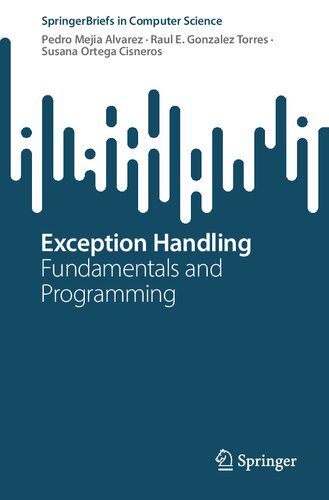خرید و دانلود نسخه کامل کتاب Exception Handling: Fundamentals and Programming_686eb6ec8e968.jpeg خرید و دانلود نسخه کامل کتاب Exception Handling: Fundamentals and Programming