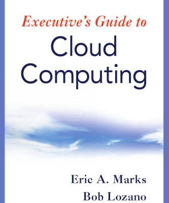 خرید و دانلود نسخه کامل کتاب Executives Guide to Cloud Computing (Практическое руководство по облачным вычислениям)