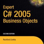 خرید و دانلود نسخه کامل کتاب Expert C# 2005 Business Objects