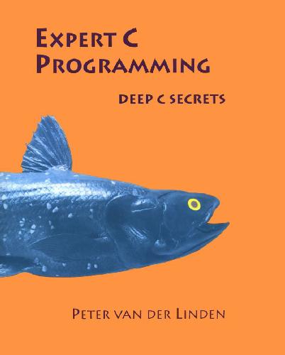 خرید و دانلود نسخه کامل کتاب Expert C Programming. Deep C Secrets_6870dee7b77f4.jpeg خرید و دانلود نسخه کامل کتاب Expert C Programming. Deep C Secrets