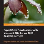 خرید و دانلود نسخه کامل کتاب Expert Cube Development with Microsoft SQL Server 2008 Analysis Services