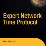 خرید و دانلود نسخه کامل کتاب Expert Network Time Protocol: An Experience in Time with NTP (Expert)