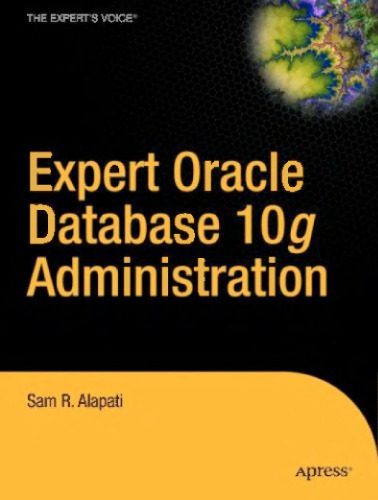 خرید و دانلود نسخه کامل کتاب Expert Oracle Database 10g Administration_686e0f27787fc.jpeg خرید و دانلود نسخه کامل کتاب Expert Oracle Database 10g Administration