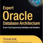 خرید و دانلود نسخه کامل کتاب Expert Oracle Database Architecture[c] 9i and 10g Programming Techniques and Solutions