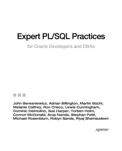 خرید و دانلود نسخه کامل کتاب Expert PL/SQL Practices: for Oracle Developers and DBAs_68679407d0d83.jpeg خرید و دانلود نسخه کامل کتاب Expert PL/SQL Practices: for Oracle Developers and DBAs