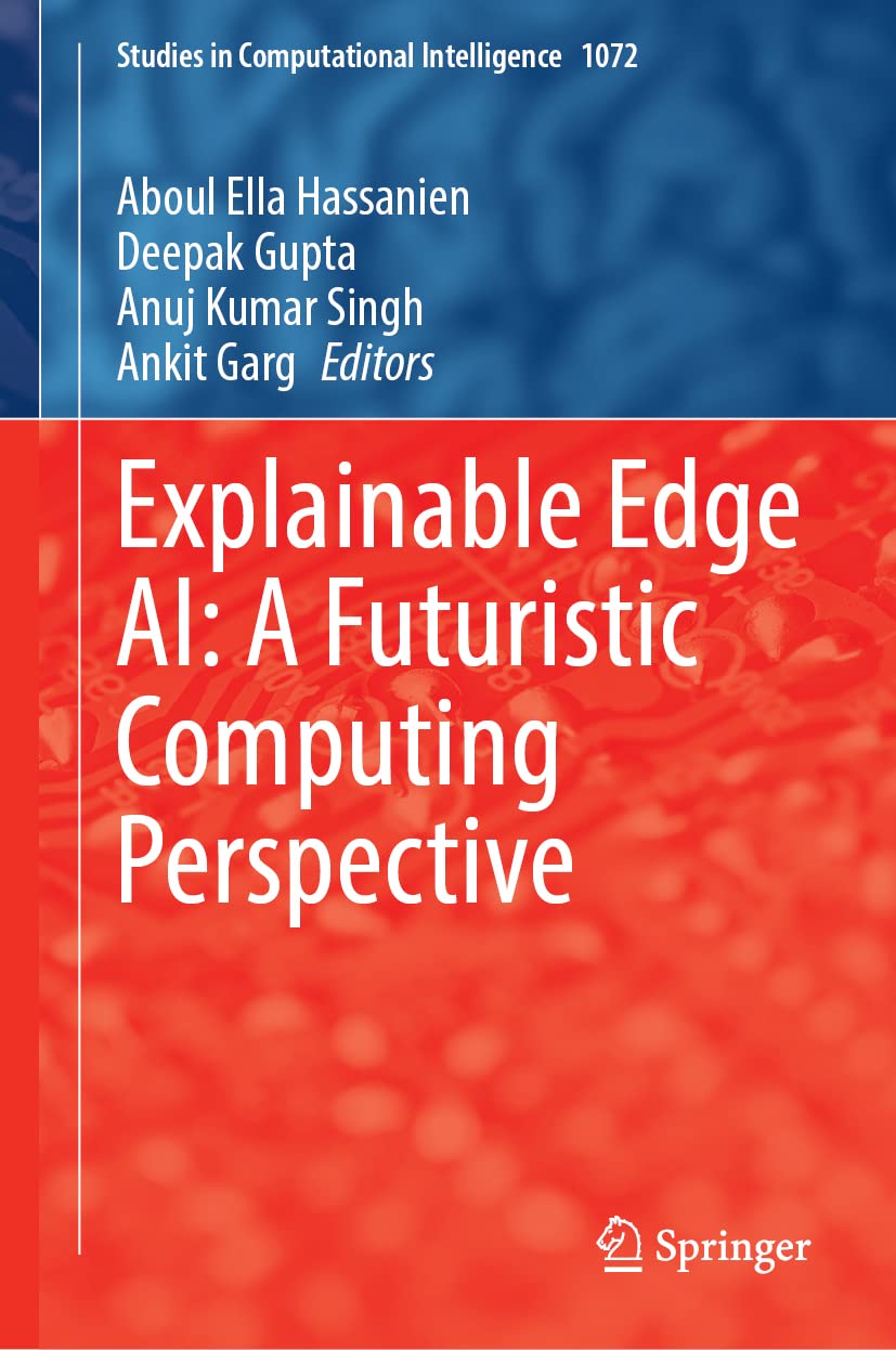 خرید و دانلود نسخه کامل کتاب Explainable Edge AI: A Futuristic Computing Perspective_686a8d48796f1.jpeg خرید و دانلود نسخه کامل کتاب Explainable Edge AI: A Futuristic Computing Perspective