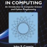 خرید و دانلود نسخه کامل کتاب Explorations in Computing: An Introduction to Computer Science and Python Programming