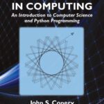خرید و دانلود نسخه کامل کتاب Explorations in Computing: An Introduction to Computer Science and Python Programming