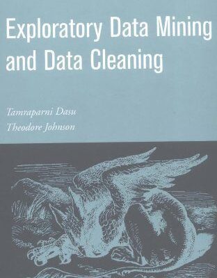خرید و دانلود نسخه کامل کتاب Exploratory Data Mining and Data Cleaning