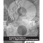 خرید و دانلود نسخه کامل کتاب Exploring ArcObjects – Applications and Cartography