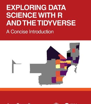 خرید و دانلود نسخه کامل کتاب Exploring Data Science with R and the Tidyverse, A Concise Introduction