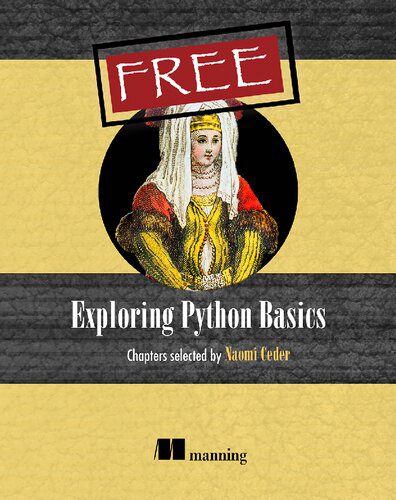 خرید و دانلود نسخه کامل کتاب Exploring Python Basics (Manning)_6875486b06a02.jpeg خرید و دانلود نسخه کامل کتاب Exploring Python Basics (Manning)