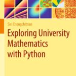 خرید و دانلود نسخه کامل کتاب Exploring University Mathematics with Python