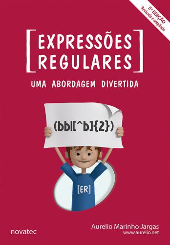 خرید و دانلود نسخه کامل کتاب Expressões regulares: uma abordagem divertida_686fcfdbe50da.jpeg خرید و دانلود نسخه کامل کتاب Expressões regulares: uma abordagem divertida
