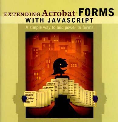 خرید و دانلود نسخه کامل کتاب Extending Acrobat Forms with JavaScript
