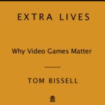خرید و دانلود نسخه کامل کتاب Extra Lives: Why Video Games Matter