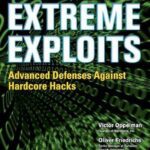 خرید و دانلود نسخه کامل کتاب Extreme Exploits: Advanced Defenses Against Hardcore Hacks