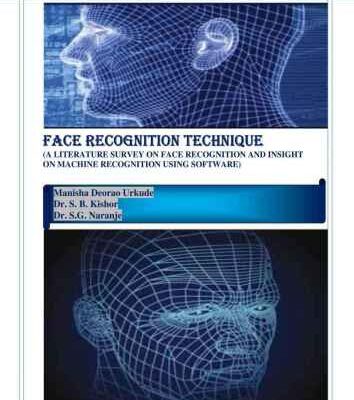 خرید و دانلود نسخه کامل کتاب Face Recognition Technique: A Literature Survey on Face Recognition and Insight on Machine Recognition Using