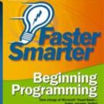 خرید و دانلود نسخه کامل کتاب Faster Smarter Beginning Programming