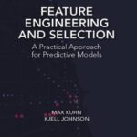 خرید و دانلود نسخه کامل کتاب Feature Engineering and Selection: A Practical Approach for Predictive Models