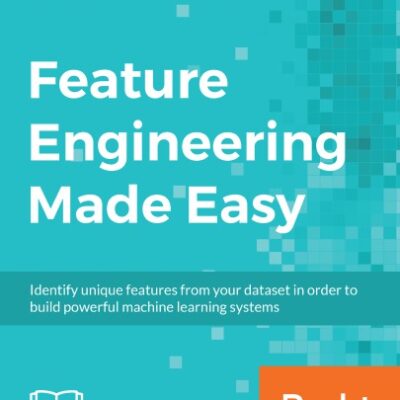 خرید و دانلود نسخه کامل کتاب Feature Engineering Made Easy