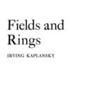 خرید و دانلود نسخه کامل کتاب Fields and Rings
