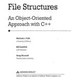 خرید و دانلود نسخه کامل کتاب File Structures: An Object-Oriented Approach with C++