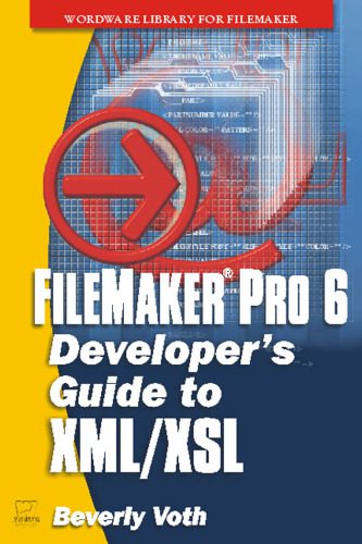 خرید و دانلود نسخه کامل کتاب FileMaker Pro 6 Developer’s Guide to XML XSL_686457908e83d.jpeg خرید و دانلود نسخه کامل کتاب FileMaker Pro 6 Developer’s Guide to XML XSL