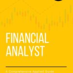 خرید و دانلود نسخه کامل کتاب Financial Analyst: A Comprehensive Applied Guide to Quantitative Finance in 2024: A Holistic Guide to: Python for Finance