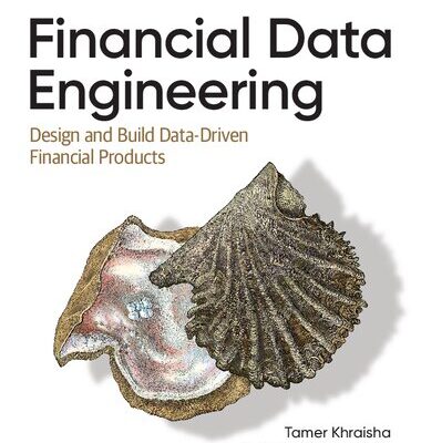 خرید و دانلود نسخه کامل کتاب Financial Data Engineering: Design and Build Data-Driven Financial Products