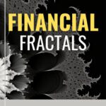 خرید و دانلود نسخه کامل کتاب Financial Fractals: A Practical Guide to Master the Chaos