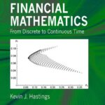 خرید و دانلود نسخه کامل کتاب Financial Mathematics: From Discrete to Continuous Time
