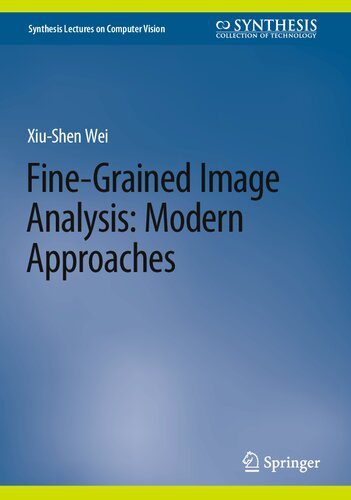 خرید و دانلود نسخه کامل کتاب Fine-Grained Image Analysis: Modern Approaches_6865a840f0b8c.jpeg خرید و دانلود نسخه کامل کتاب Fine-Grained Image Analysis: Modern Approaches