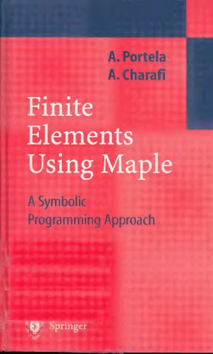 خرید و دانلود نسخه کامل کتاب Finite Elements Using Maple: A Symbolic Programming Approach_687fd1a6833fe.jpeg خرید و دانلود نسخه کامل کتاب Finite Elements Using Maple: A Symbolic Programming Approach