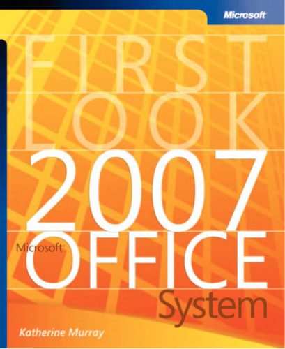 خرید و دانلود نسخه کامل کتاب First Look 2007 Microsoft Office System (Bpg Other)_6873fa2cd53f4.jpeg خرید و دانلود نسخه کامل کتاب First Look 2007 Microsoft Office System (Bpg Other)