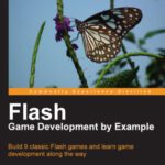 خرید و دانلود نسخه کامل کتاب Flash Game Development by Example