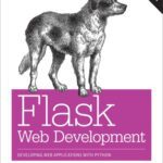 خرید و دانلود نسخه کامل کتاب Flask Web Development: Developing Web Applications with Python