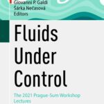 خرید و دانلود نسخه کامل کتاب Fluids Under Control: The 2021 Prague-Sum Workshop Lectures